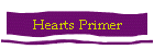 Hearts Primer